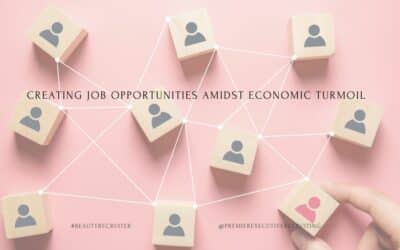 Creating Job Opportunities Amidst Economic Turmoil